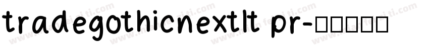 tradegothicnextlt pr字体转换